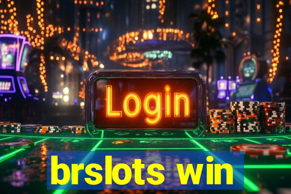 brslots win